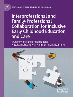 cover image of Interprofessional and Family-Professional Collaboration for Inclusive Early Childhood Education and Care